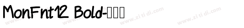 MonFnt12 Bold字体转换 MonFnt12 Bold字体转换